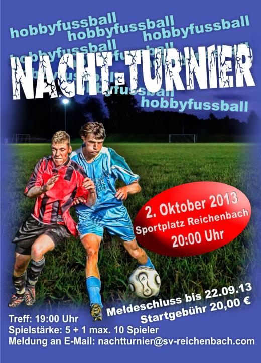 Fußball- Nachtturnier für Hobbyfußballer am 2. Oktober 2013